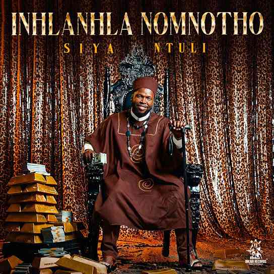 Siya Ntuli - Inhlanhla Nomnotho