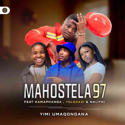 Mahostela 97 & Mahostela 97 - Yimi umaqondana