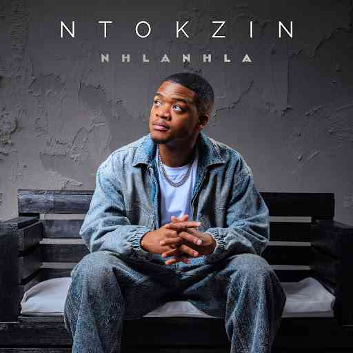 Ntokzin - Nhlanhla