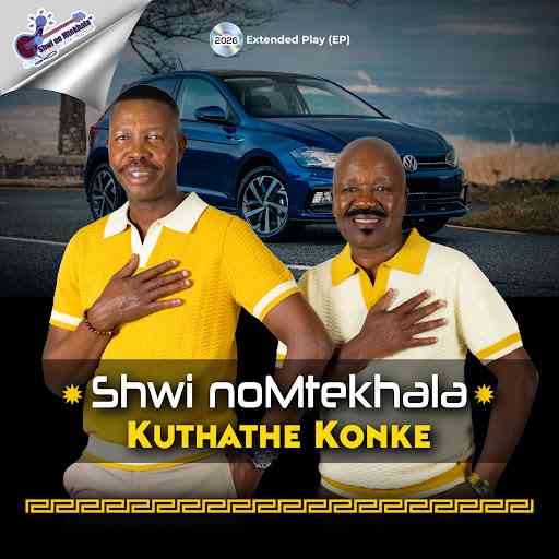 Shwi noMtekhala - Kuthathe Konke