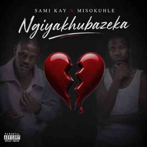 Sami Kay & Misokuhle - Ngiyakhubazeka