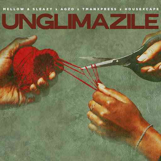 Mellow & Sleazy - Unglimazile ft. Ag