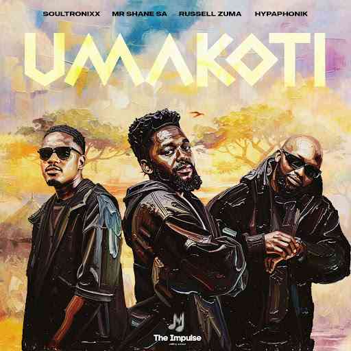 Soultronixx - uMakoti ft. Russell Zuma, Mr Shane SA & Hypaphonik
