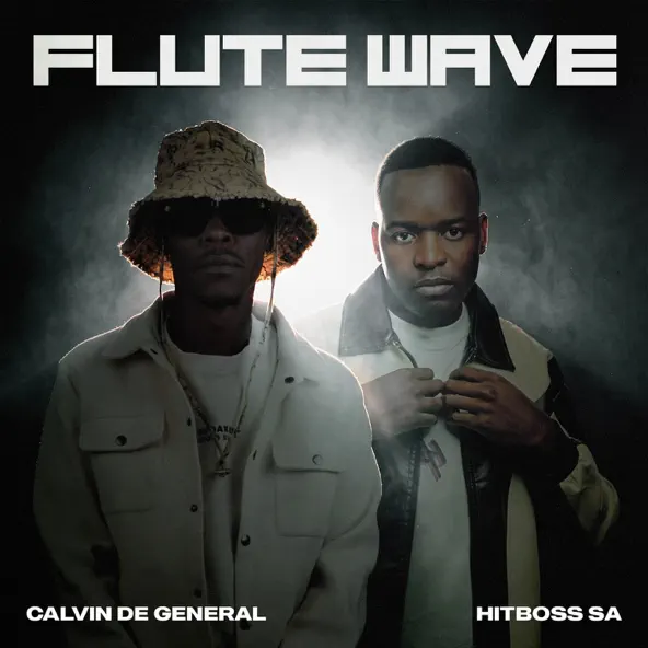 Calvin De General & Hitboss SA - Flute Wave