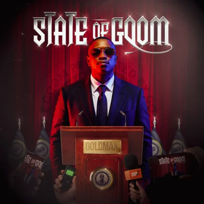 GoldMax - State of Gqom