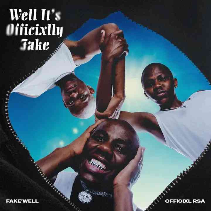Officixl RSA & Fake’well - Well It