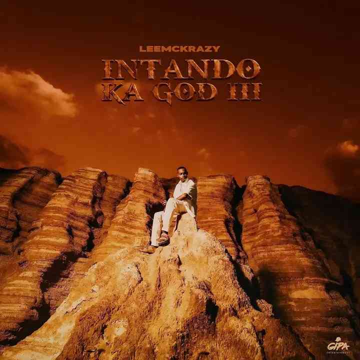 LeeMckrazy Intando Ka God 3